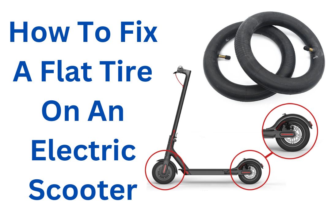 How To Fix A Flat Tire On An Electric Scooter